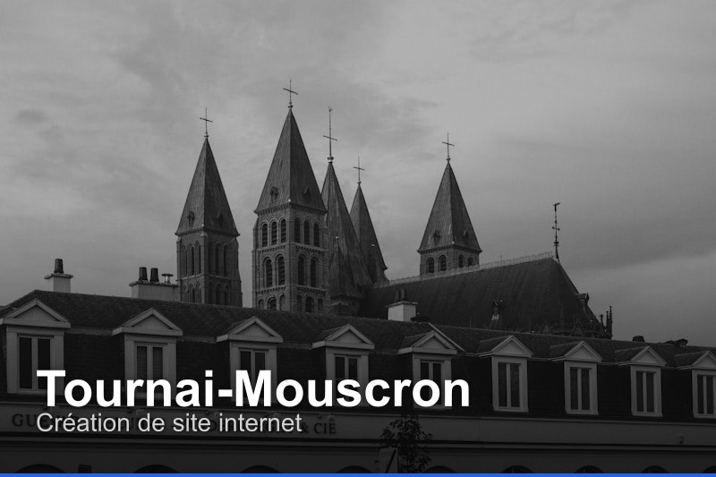 Création de site internet à Tournai-Mouscron, Belgique - Trouvez un professionnel
